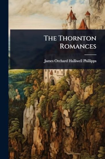 The Thornton Romances