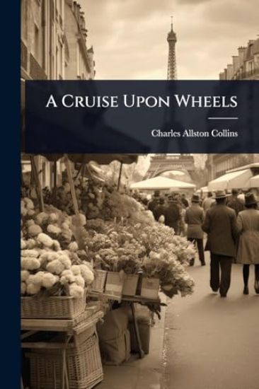 A Cruise Upon Wheels