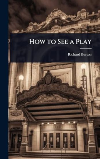 How to See a Play