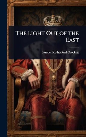 The Light Out of the East