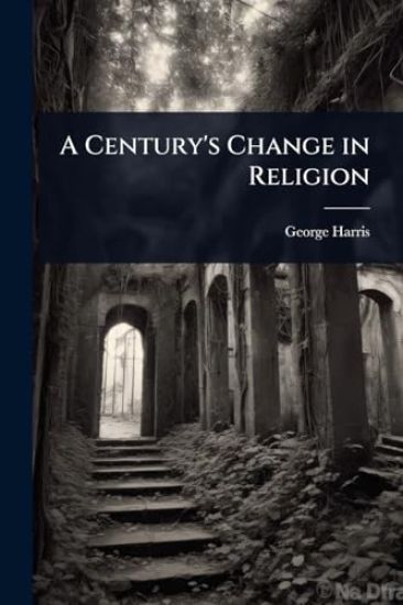 A Century's Change in Religion