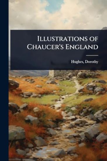 Illustrations of Chaucer's England