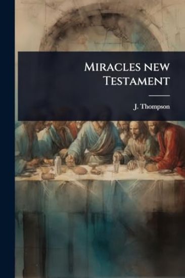 Miracles new Testament