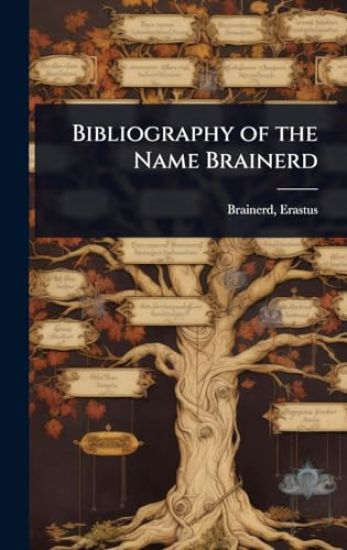Bibliography of the Name Brainerd