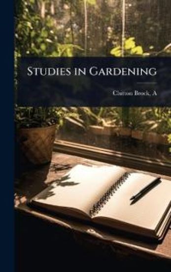 Studies in Gardening