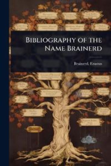 Bibliography of the Name Brainerd