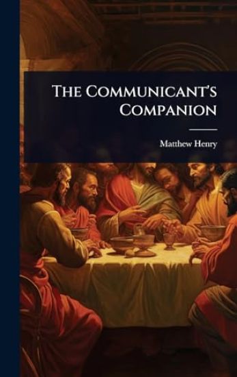 The Communicant's Companion