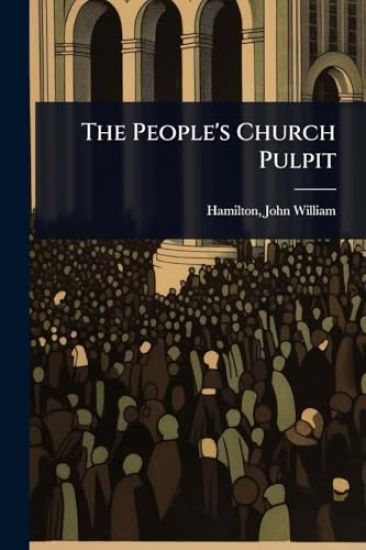 The People's Church Pulpit