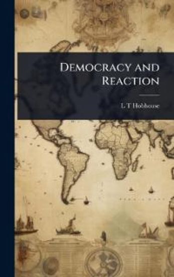 Democracy and Reaction