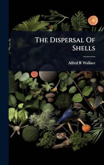 The Dispersal Of Shells