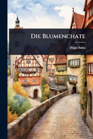 Die Blumenchate