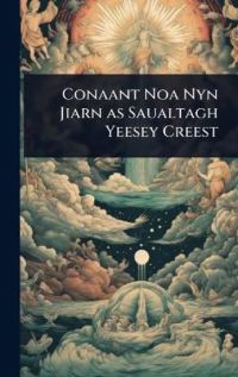 Conaant Noa Nyn Jiarn as Saualtagh Yeesey Creest