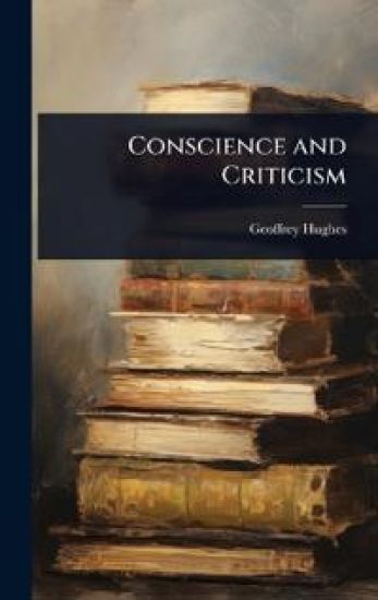 Conscience and Criticism