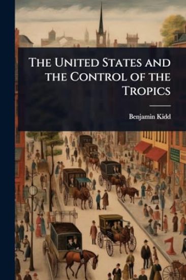 The United States and the Control of the Tropics