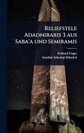 Reliefstele Adadniraris 3 aus Saba'a und Semiramis