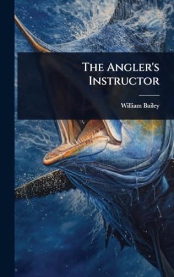 The Angler's Instructor