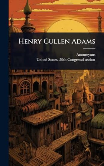 Henry Cullen Adams