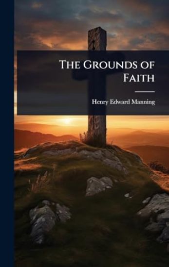 The Grounds of Faith