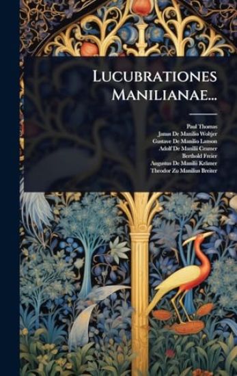 Lucubrationes Manilianae...