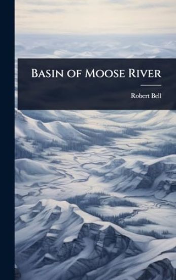 Basin of Moose River