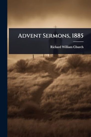 Advent Sermons, 1885