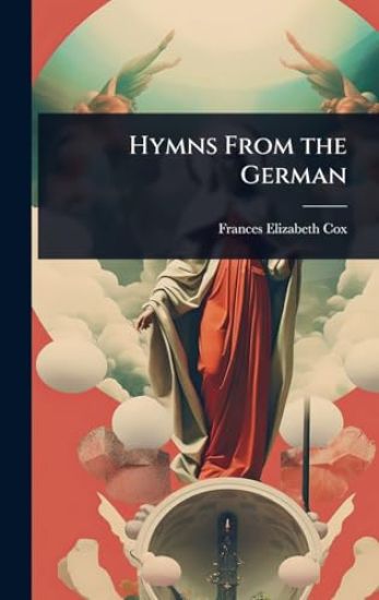 Hymns From the German