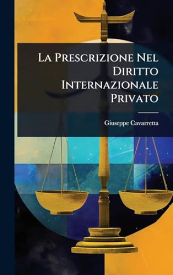 La Prescrizione Nel Diritto Internazionale Privato