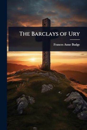The Barclays of Ury
