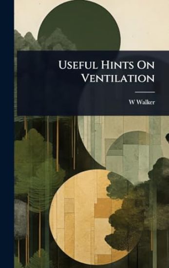 Useful Hints On Ventilation
