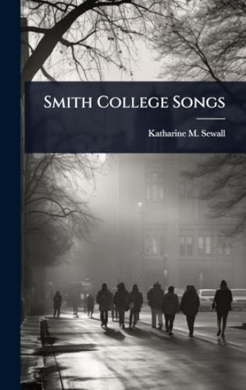 Smith College Songs