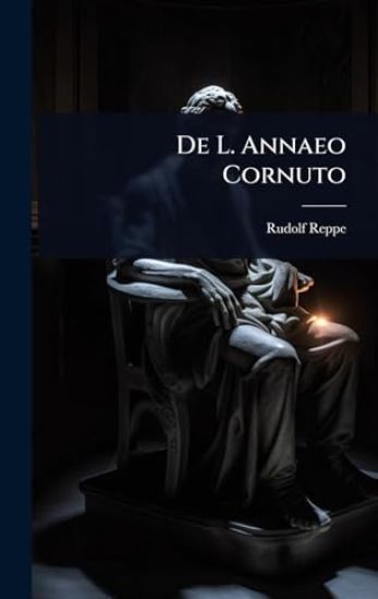 De L. Annaeo Cornuto