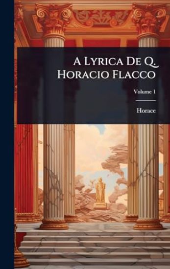 A Lyrica De Q. Horacio Flacco