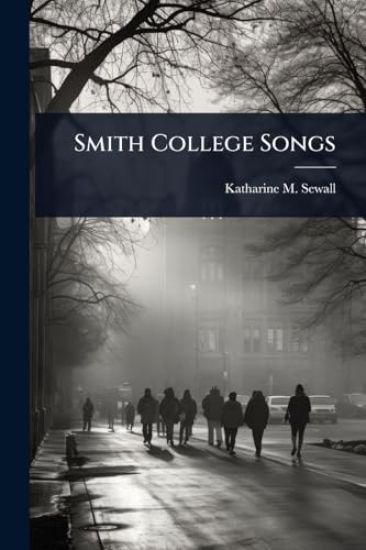 Smith College Songs