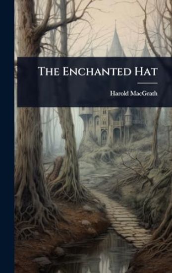 The Enchanted Hat