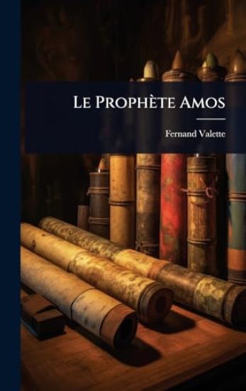 Le Prophète Amos