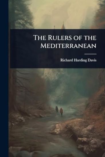 The Rulers of the Mediterranean