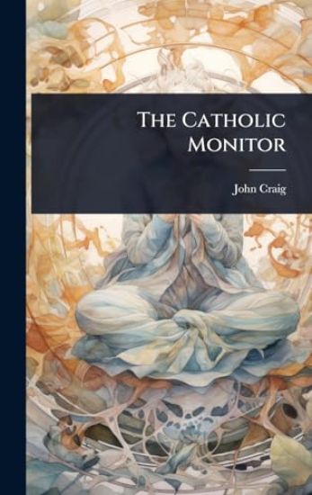 The Catholic Monitor