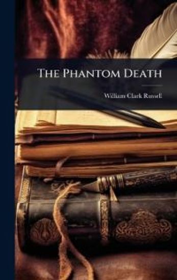 The Phantom Death