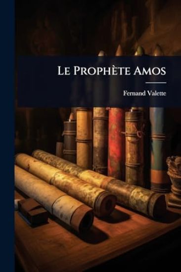 Le Prophète Amos