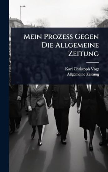 Mein Prozess Gegen Die Allgemeine Zeitung