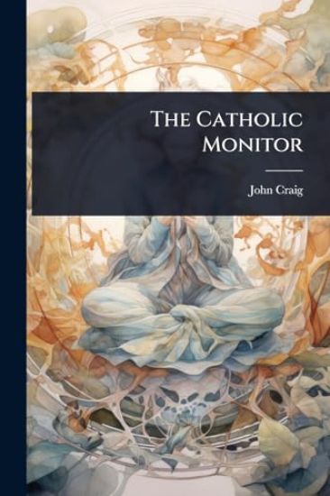 The Catholic Monitor