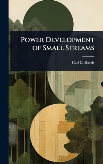 Power Development of Small Streams
