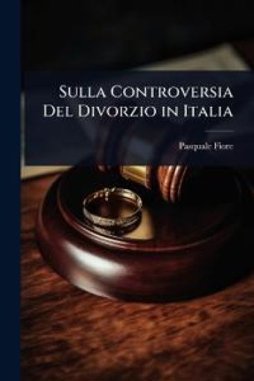 Sulla Controversia Del Divorzio in Italia