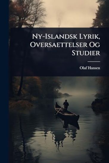 Ny-Islandsk Lyrik, Oversaettelser Og Studier