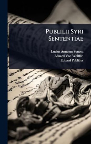 Publilii Syri Sententiae