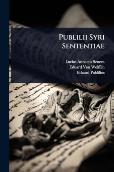 Publilii Syri Sententiae