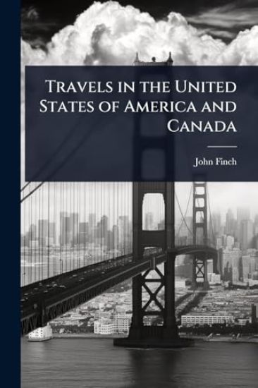 Travels in the United States of America and Canada