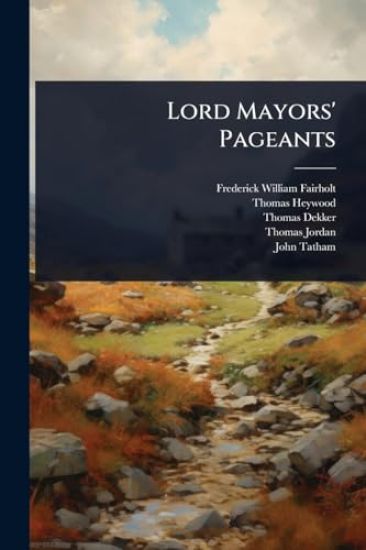 Lord Mayors' Pageants
