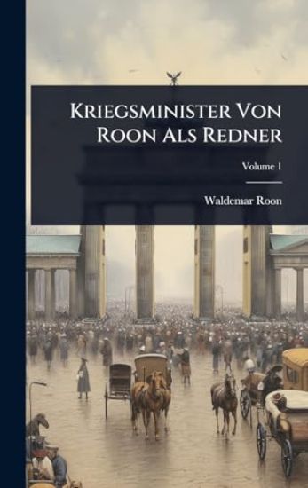 Kriegsminister Von Roon Als Redner