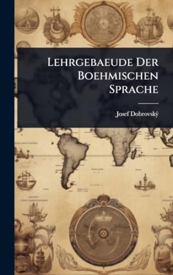 Lehrgebaeude Der Boehmischen Sprache